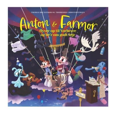 Anton og farmor flyver op til Vorherre og be'r om godt vejr - Bog